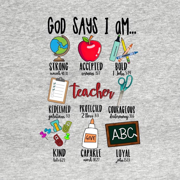 God Says I Am Teacher by Customprint